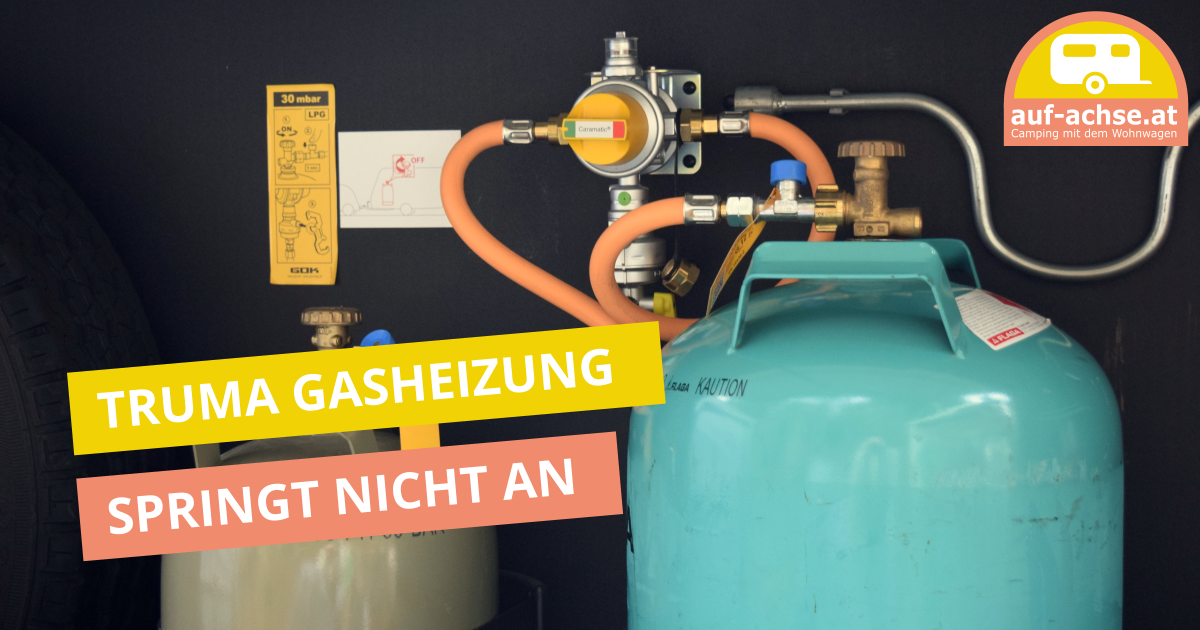Die Truma Gasheizung springt nicht an und zündet nicht